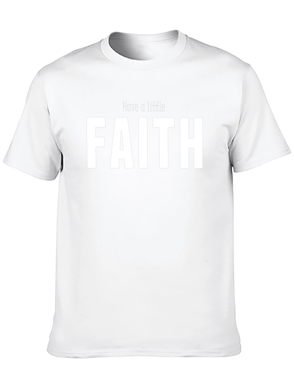 Have a Little Faith Black T-Shirt