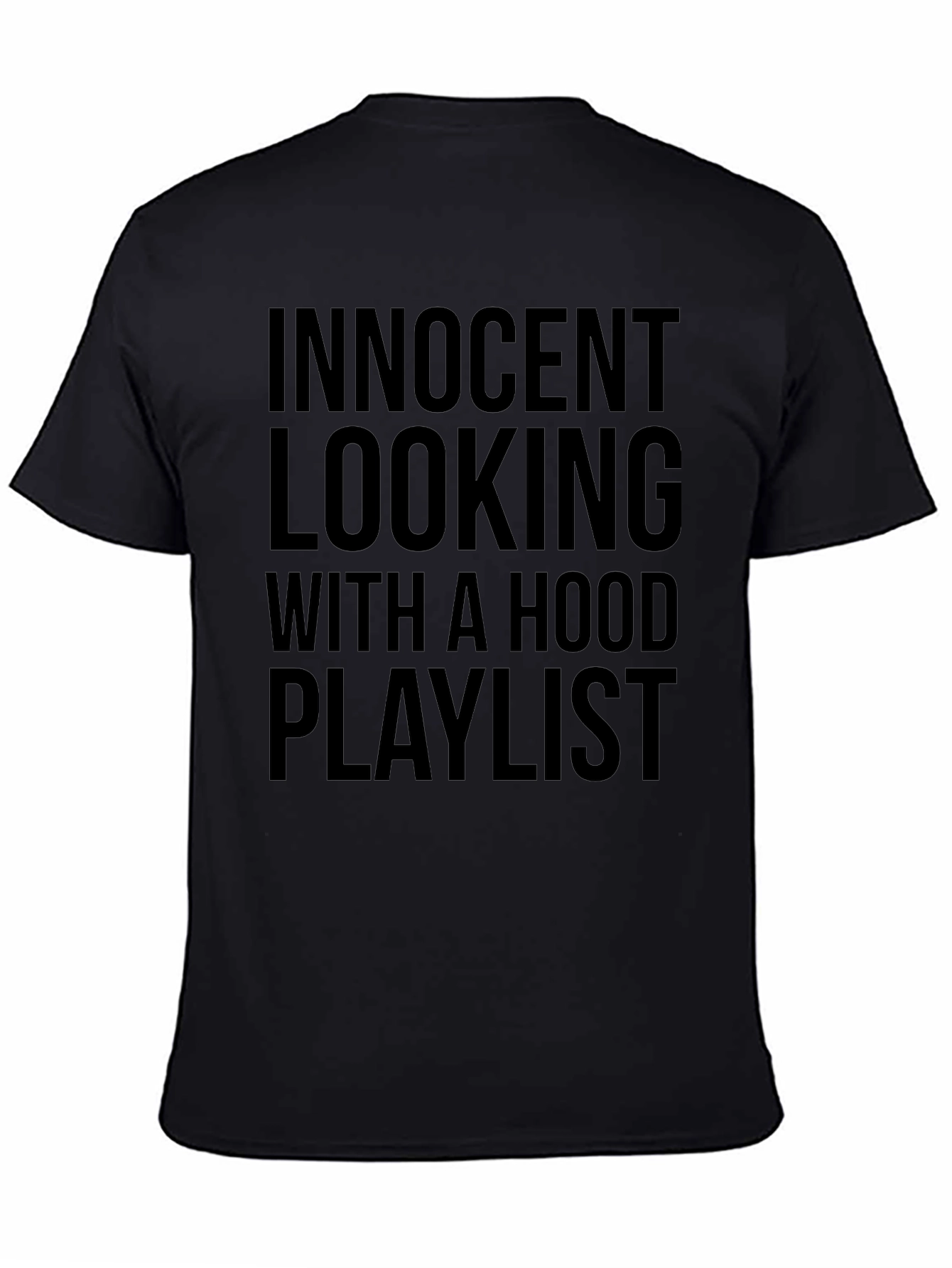Innocent Looking Hood Playlist Black Graphic T-Shirt