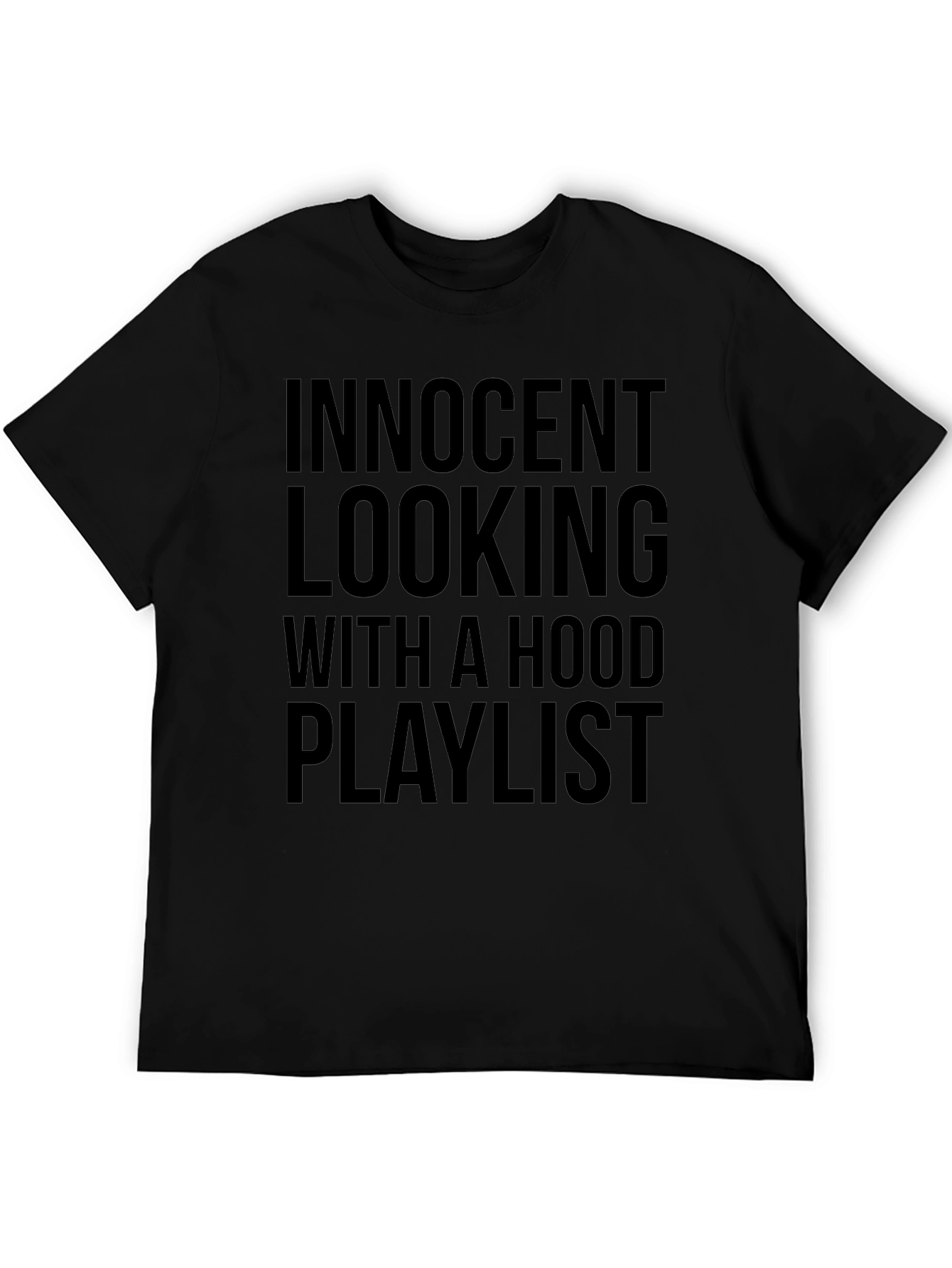 Innocent Looking Hood Playlist Black Graphic T-Shirt