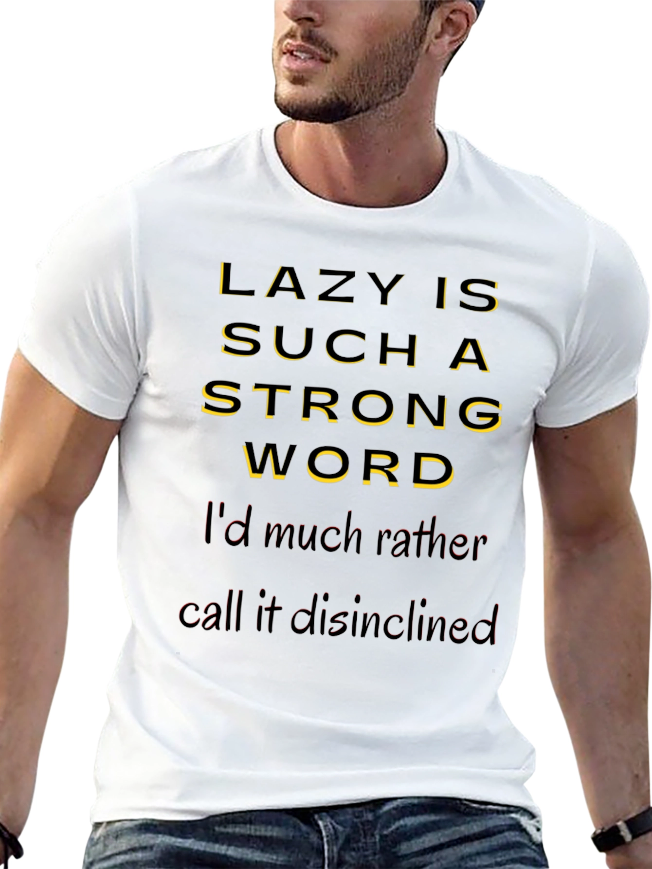 Funny Lazy Disinclined T-Shirt
