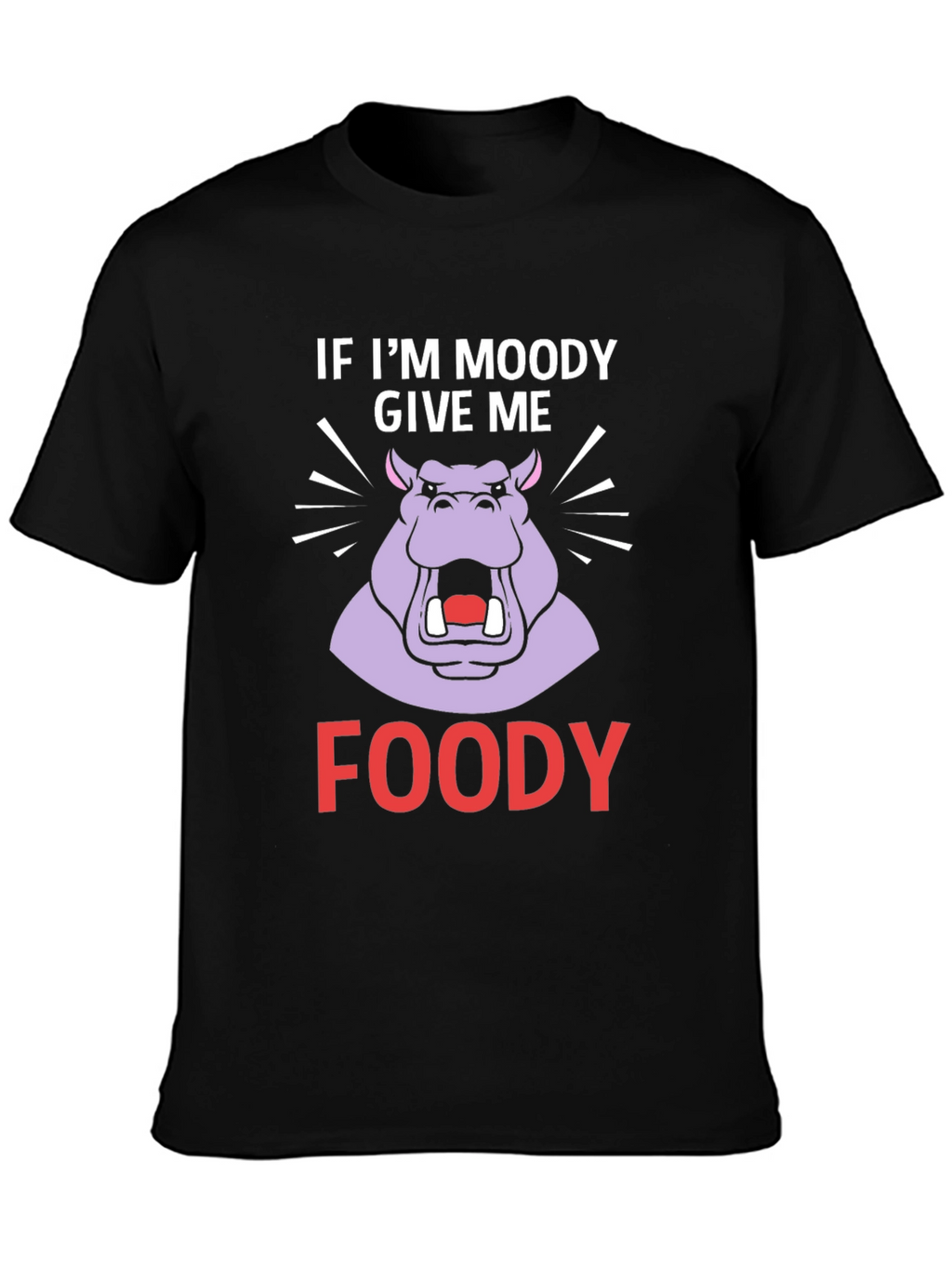Moody Hippo Foody T-Shirt Funny Graphic Tee