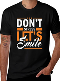 Dont Stress Lets Smile Graphic T-Shirt