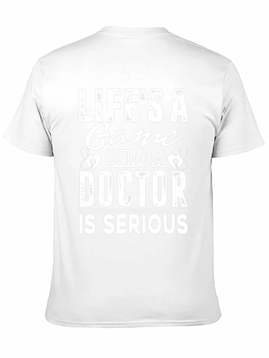 Lifes A Game Doctor T-Shirt Funny Gift