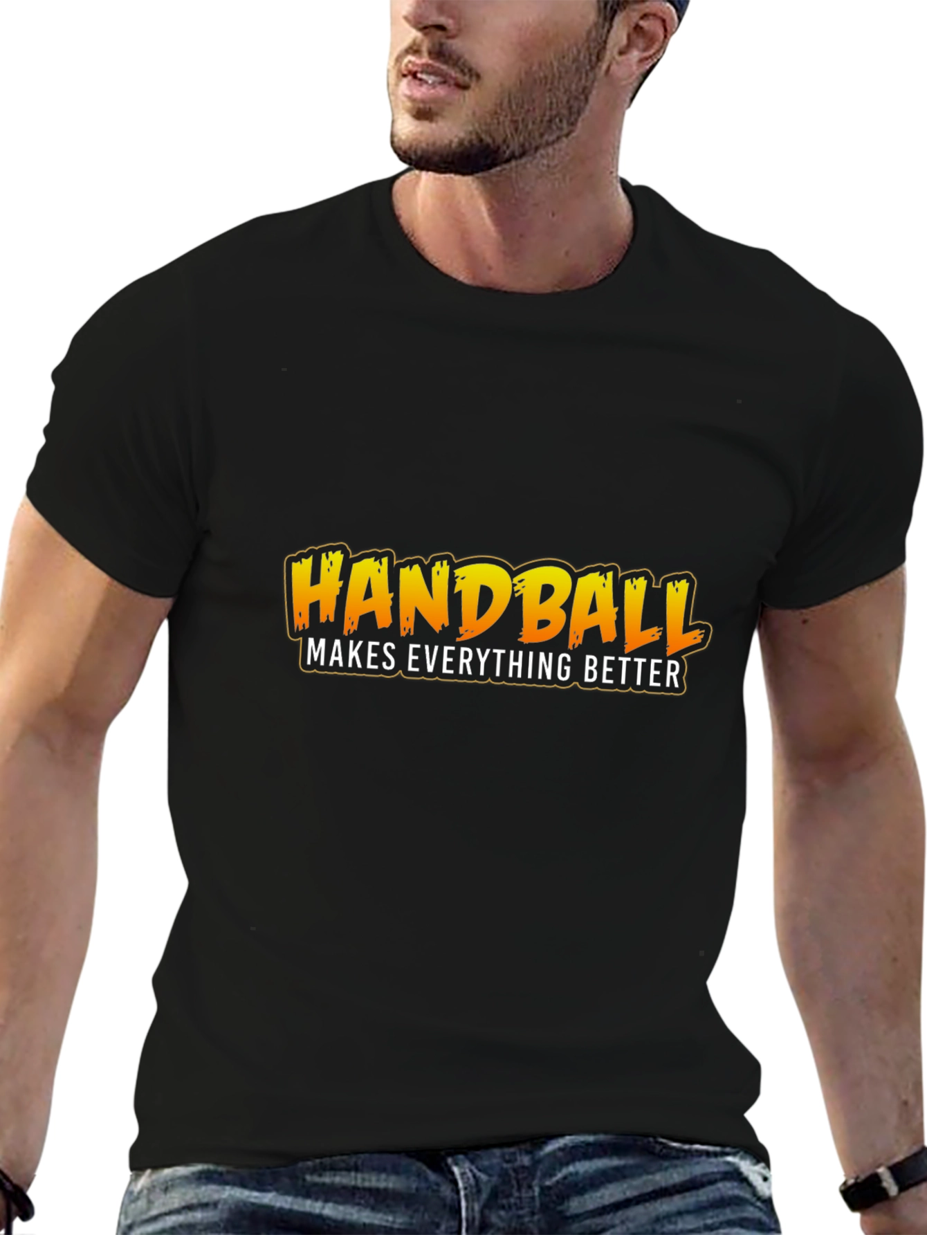 Handball Makes Everything Better T-Shirt