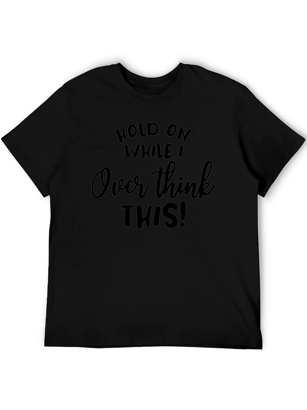 Overthink This! Graphic Tee - Black Cotton
