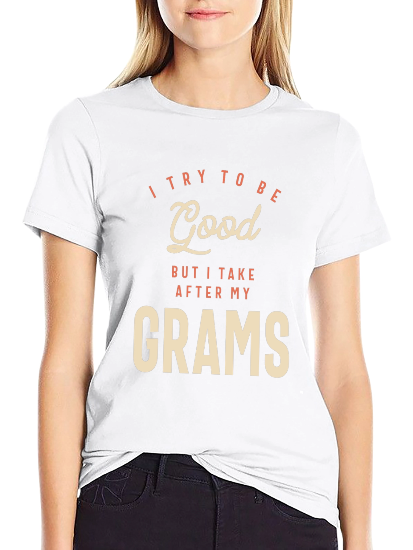 I Try To Be Good Grams Black T-Shirt