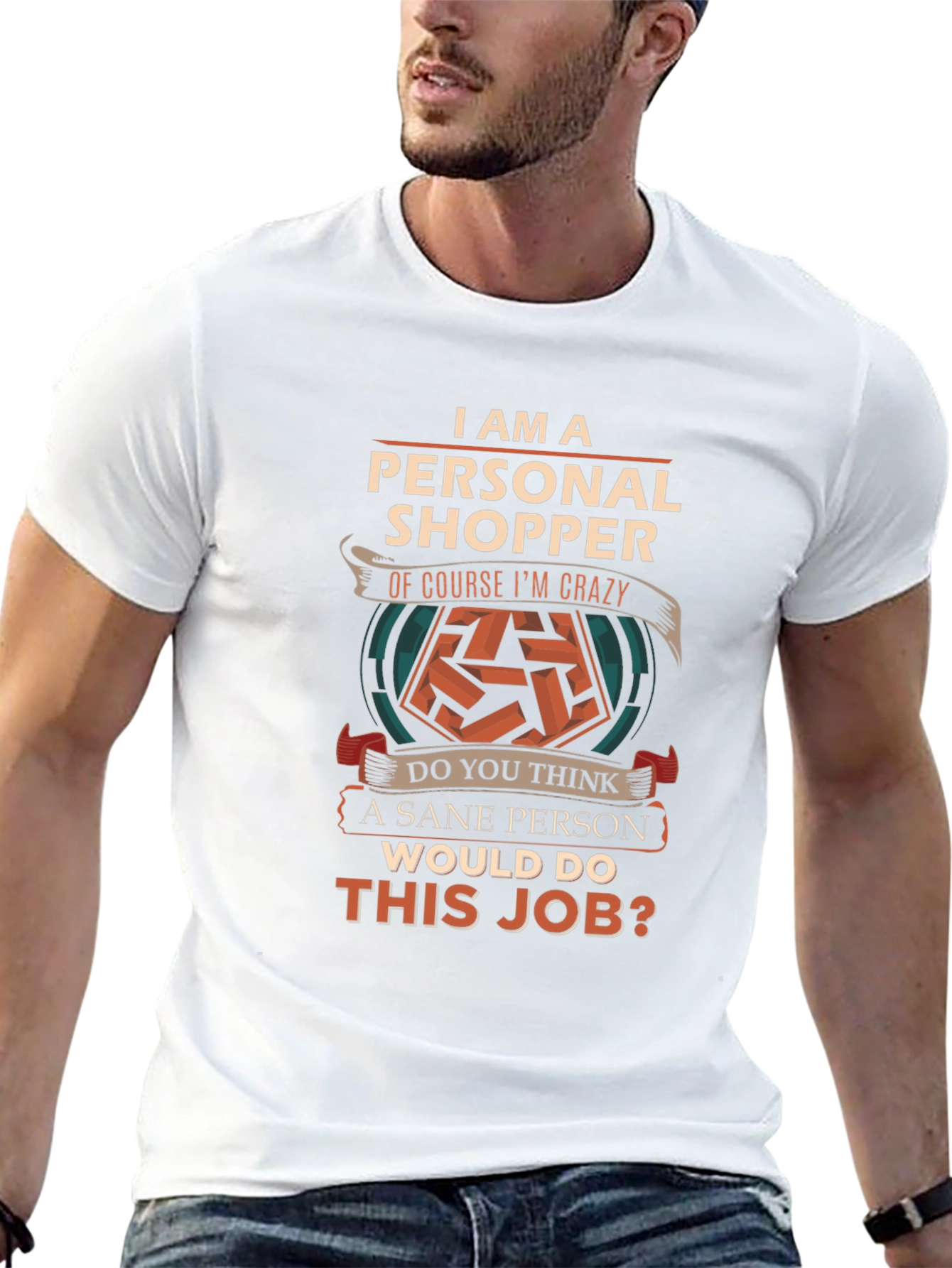 Personal Shopper Crazy Job T-Shirt
