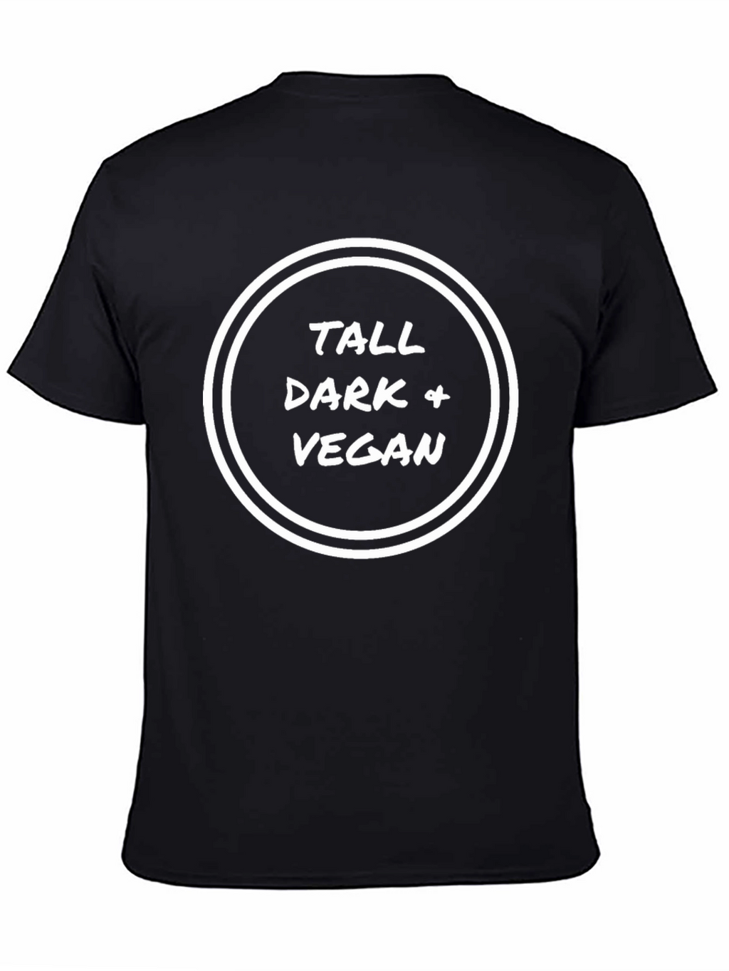 Tall Dark Vegan T-Shirt - Stylish Statement Tee