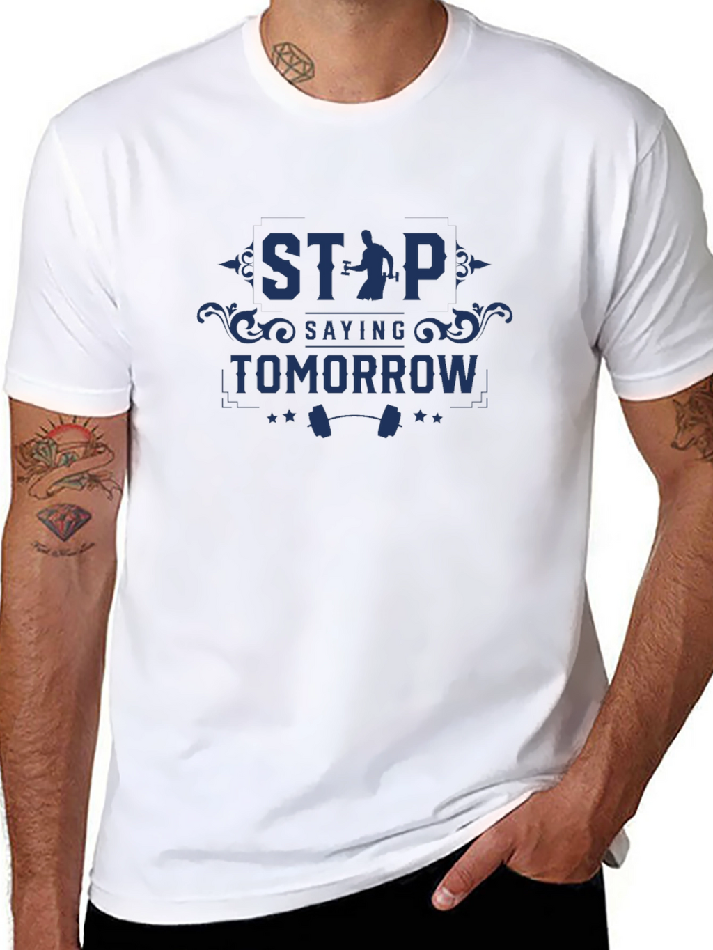 Motivational Gym T-Shirt: Stop Saying Tomorrow