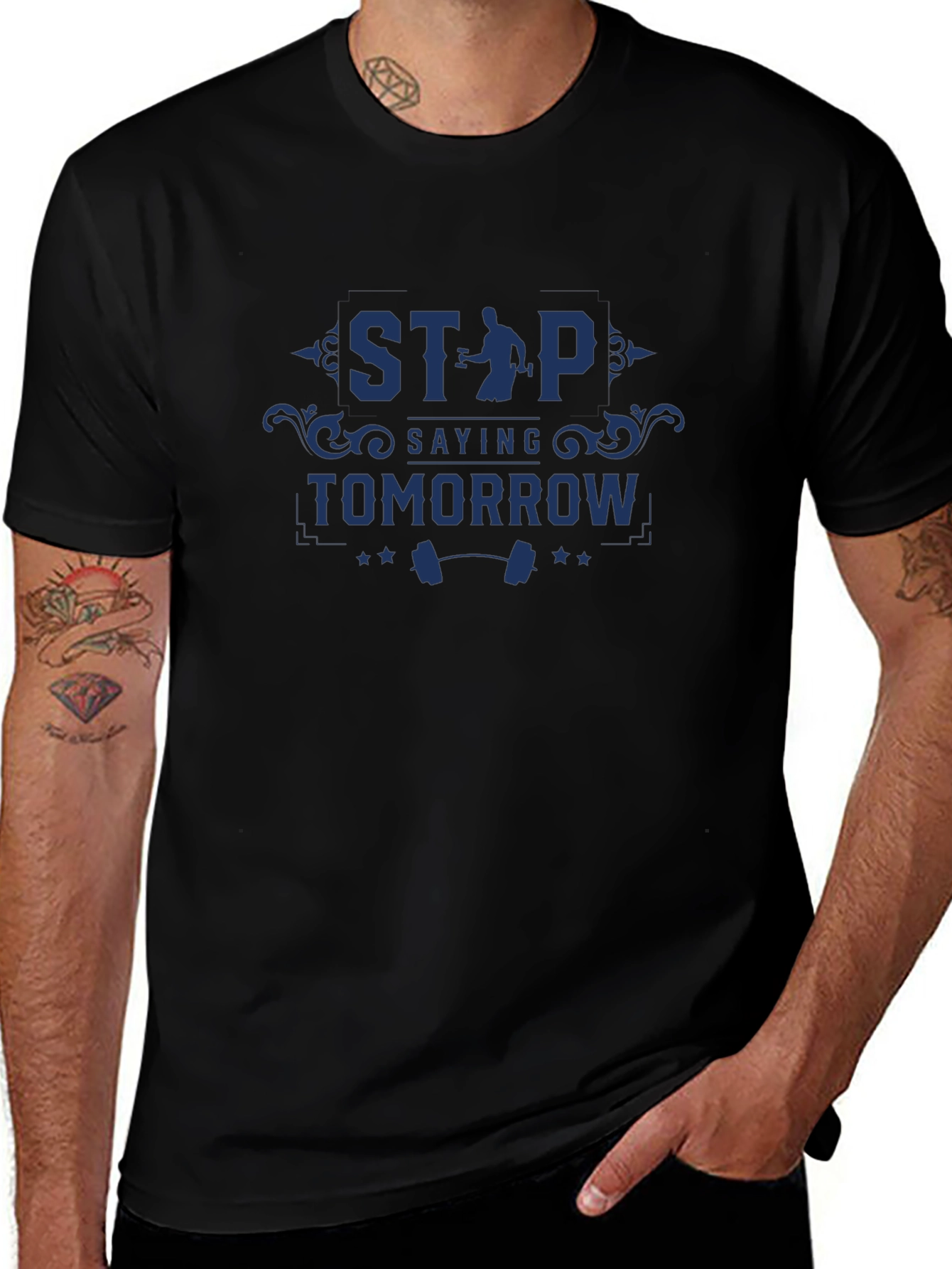 Motivational Gym T-Shirt: Stop Saying Tomorrow