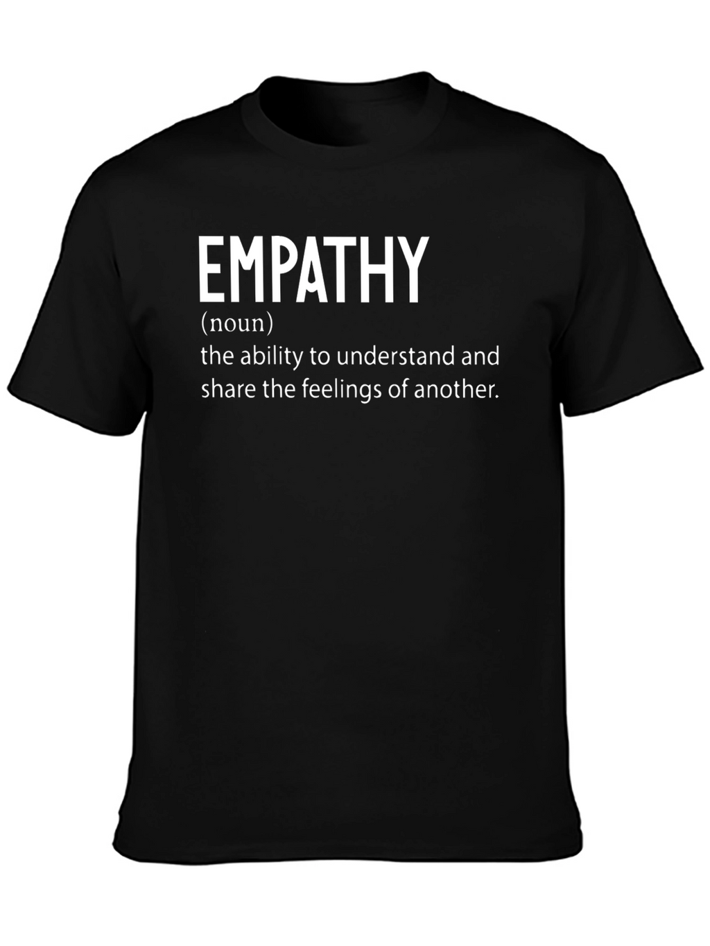 Empathy Definition T-Shirt - Soft Cotton Tee