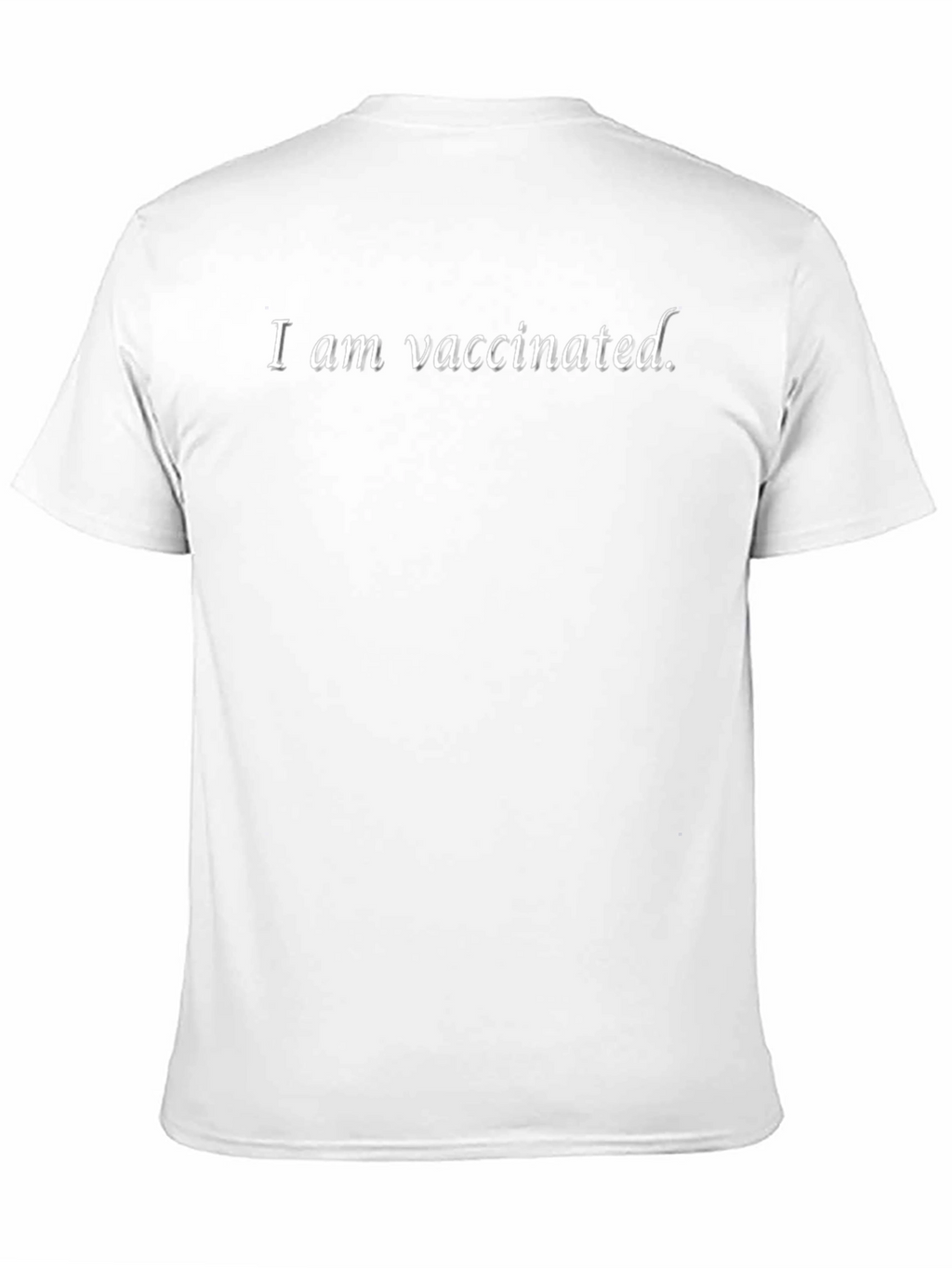 I am Vaccinated T-Shirt