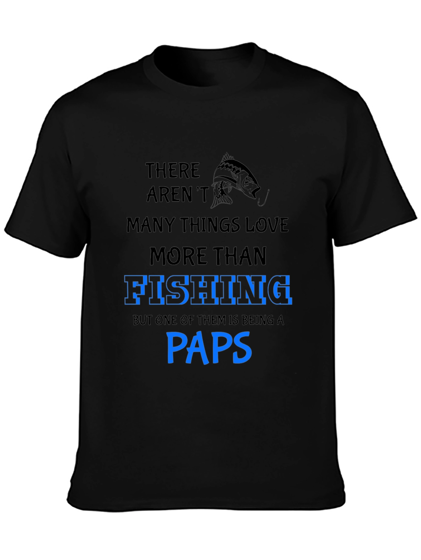 Fishing Paps T-Shirt: Love for Fishing and Grandfatherhood