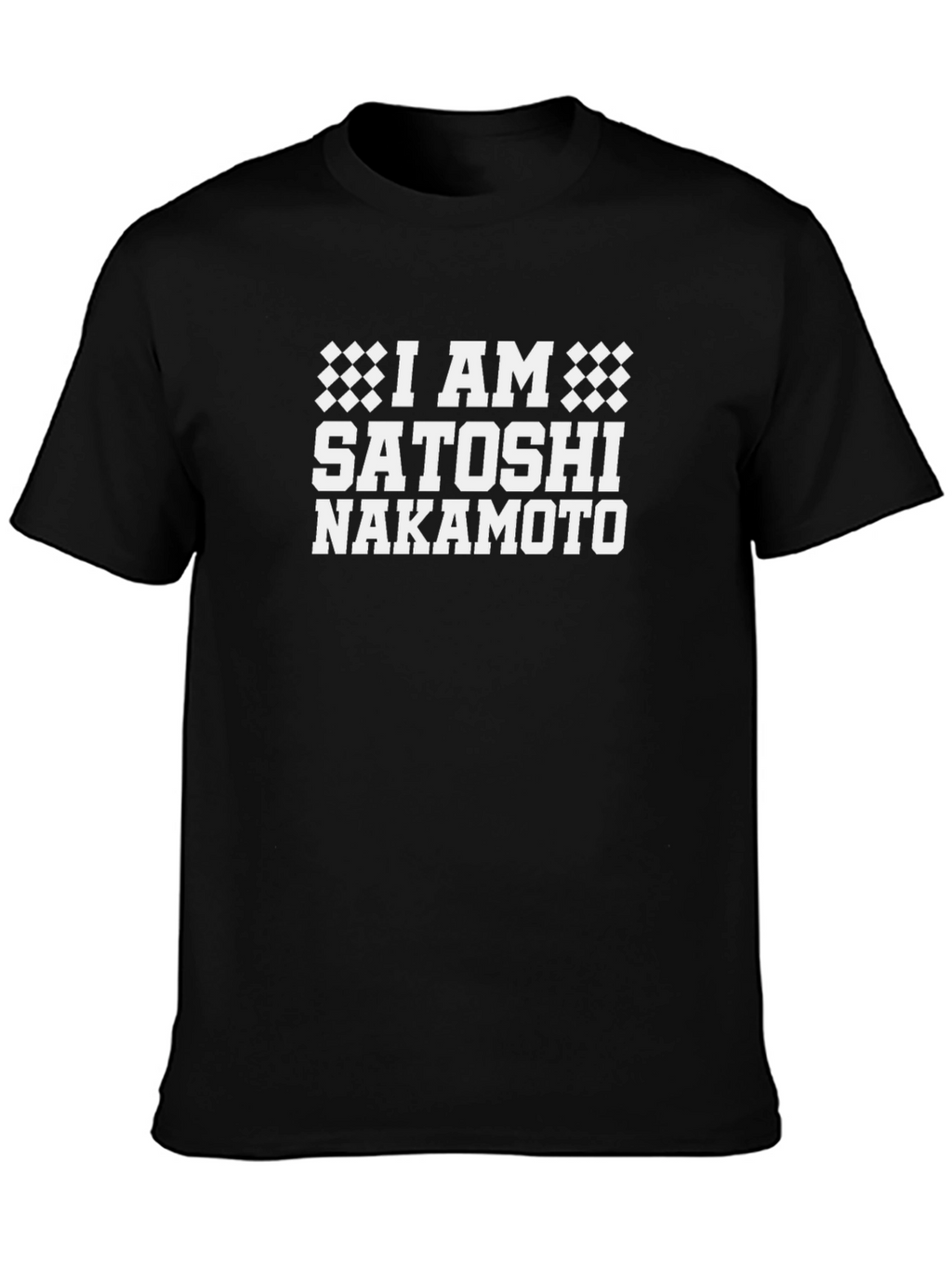 I AM Satoshi Nakamoto T-Shirt - Crypto Bitcoin Tee