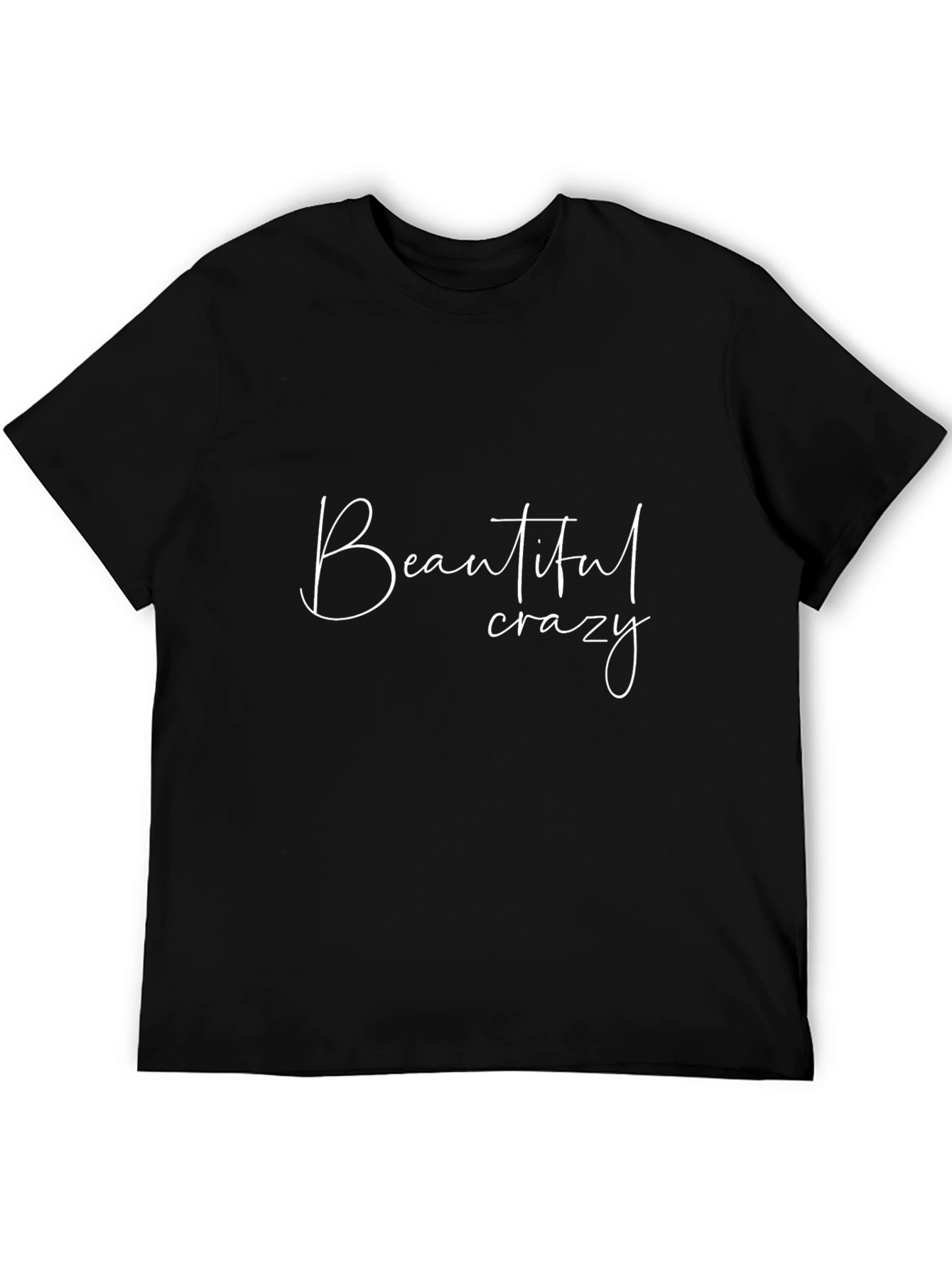 Beautiful Crazy Graphic Tee
