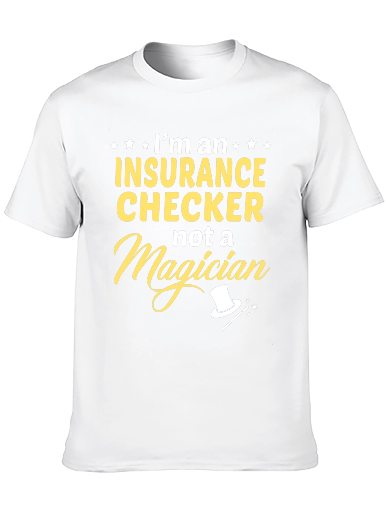 Insurance Checker T-Shirt - Funny Job Gift