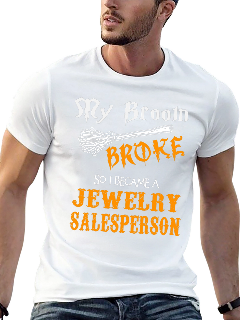 Funny My Broom Broke Jewelry Salesperson T-Shirt