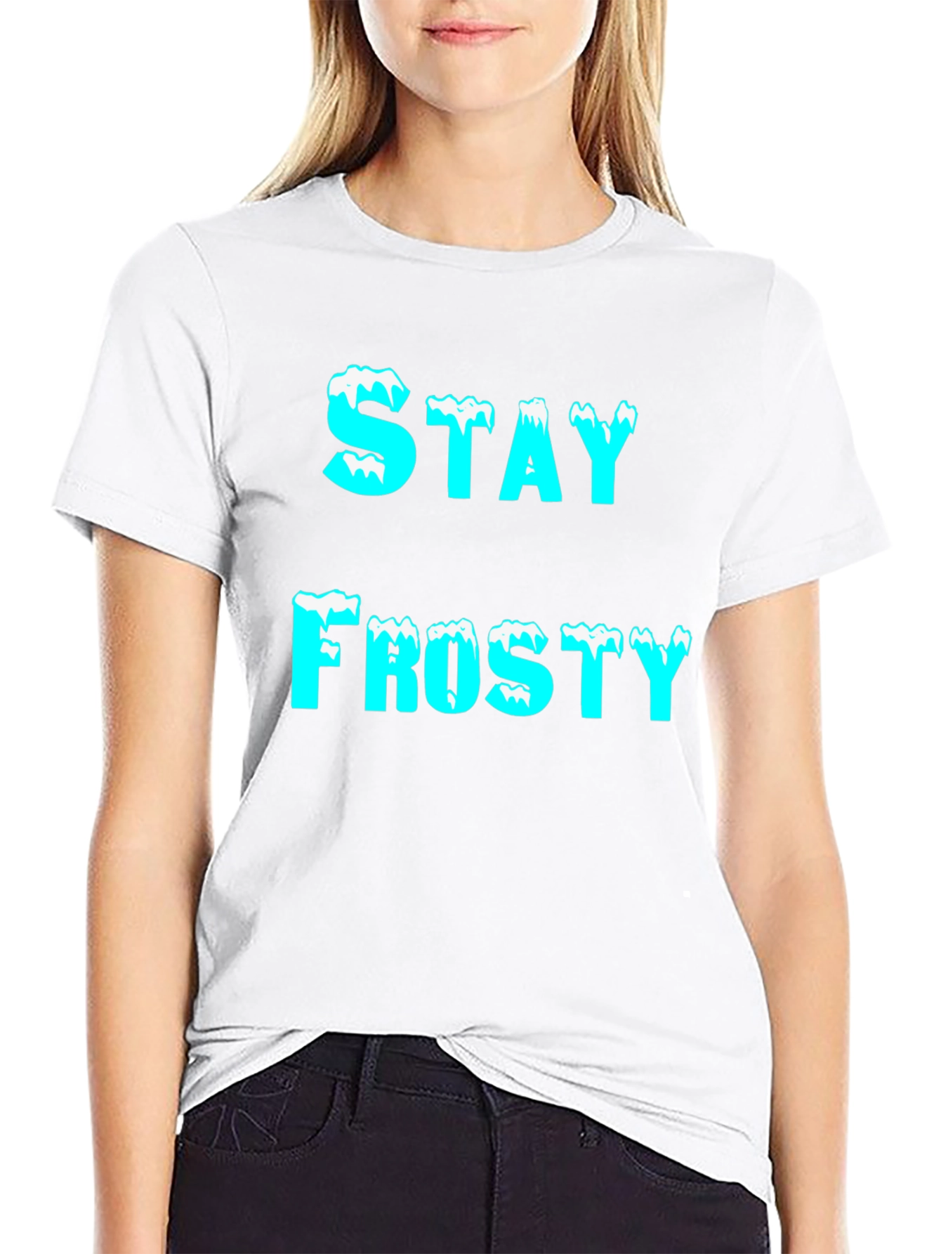 Stay Frosty Graphic T-Shirt