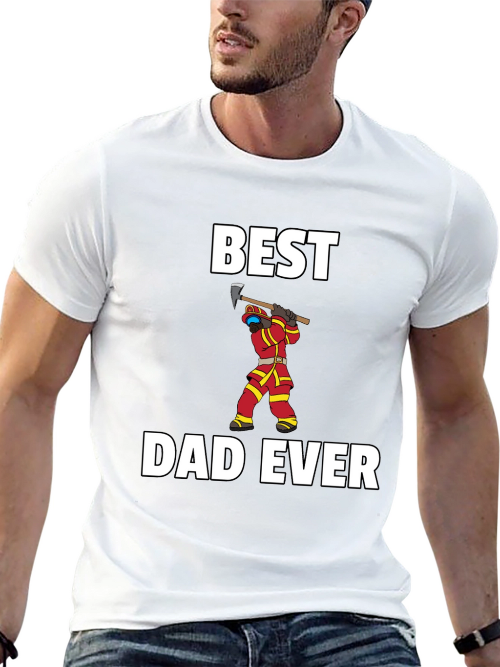 Best Dad Ever Firefighter T-Shirt
