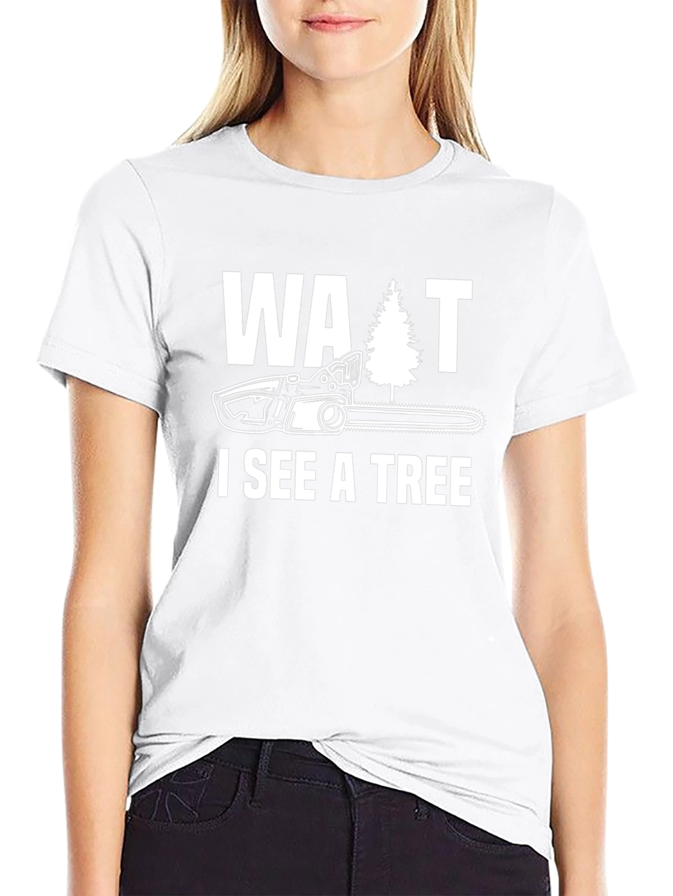 Wait I See A Tree Funny Chainsaw T-Shirt