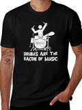 Drums Are The Bacon of Music T-Shirt
