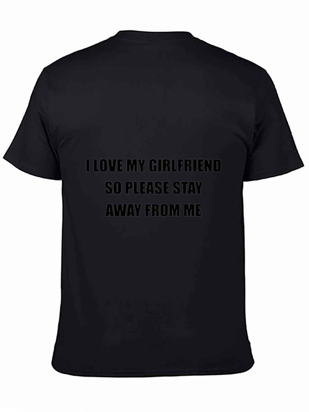 I Love My Girlfriend Novelty Graphic Tee