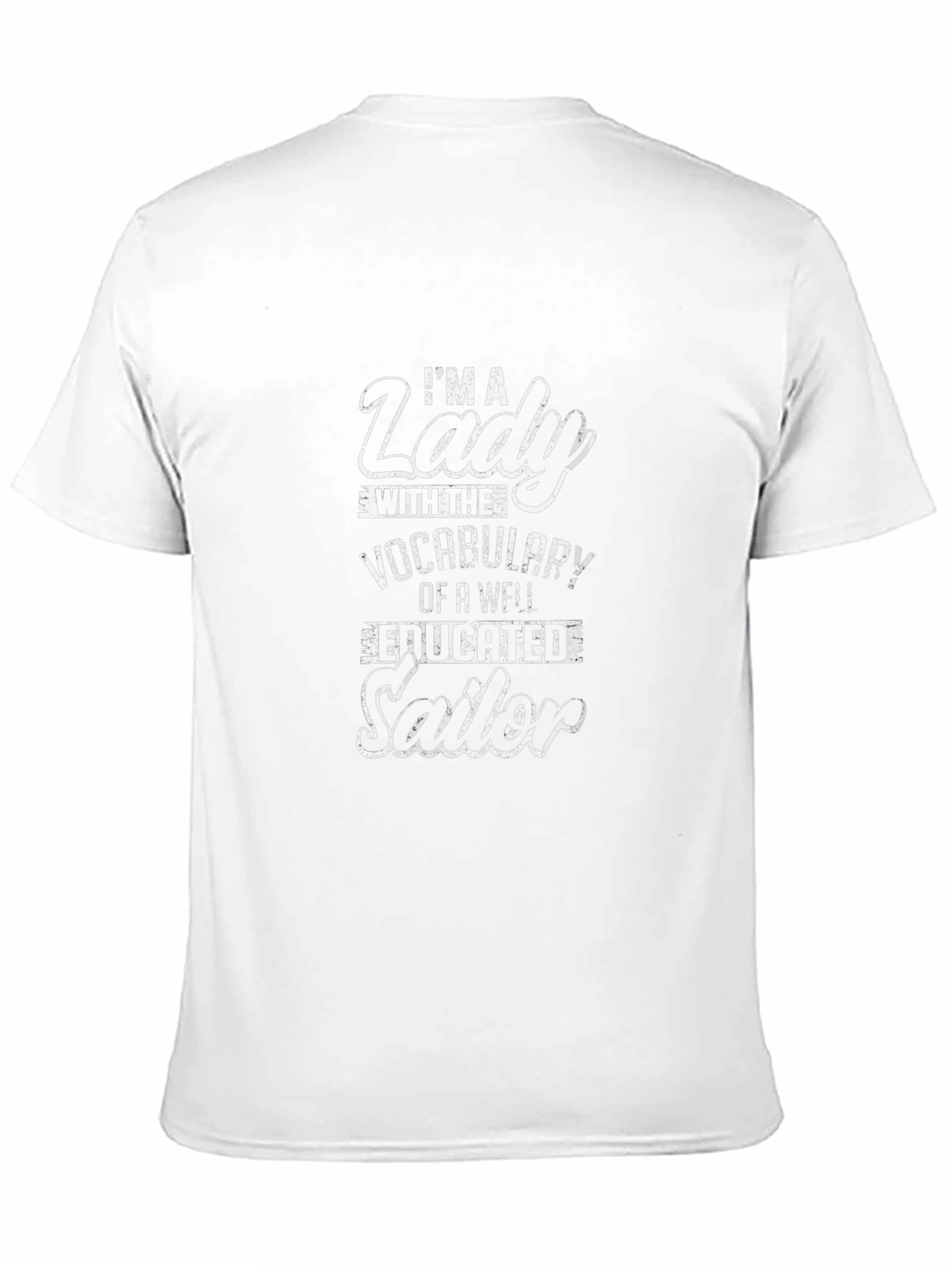 Im a Lady with Sailor Vocabulary Graphic Tee