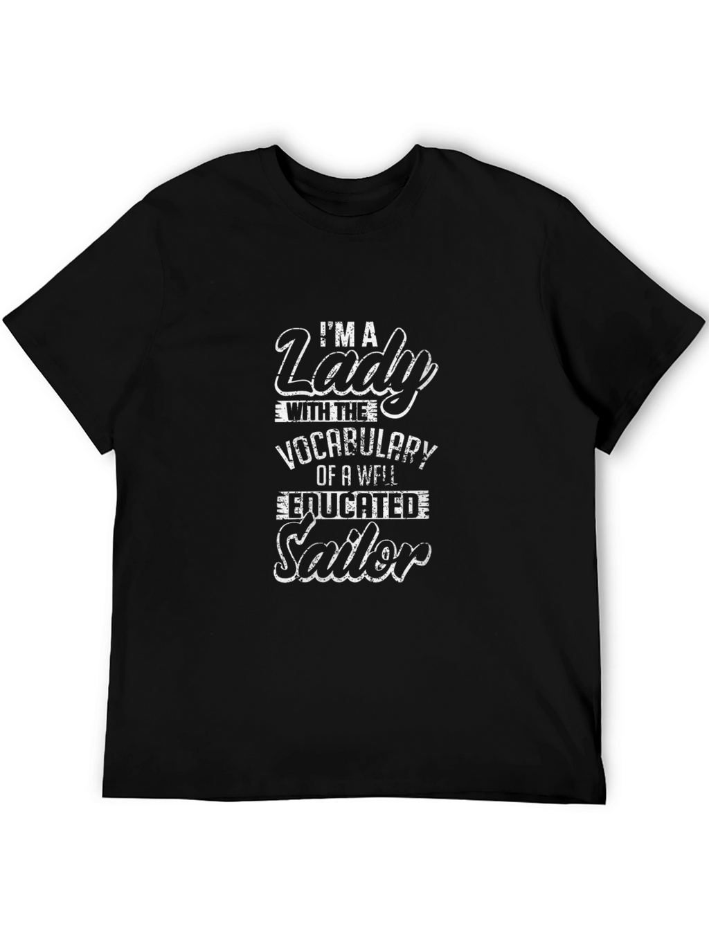 Im a Lady with Sailor Vocabulary Graphic Tee