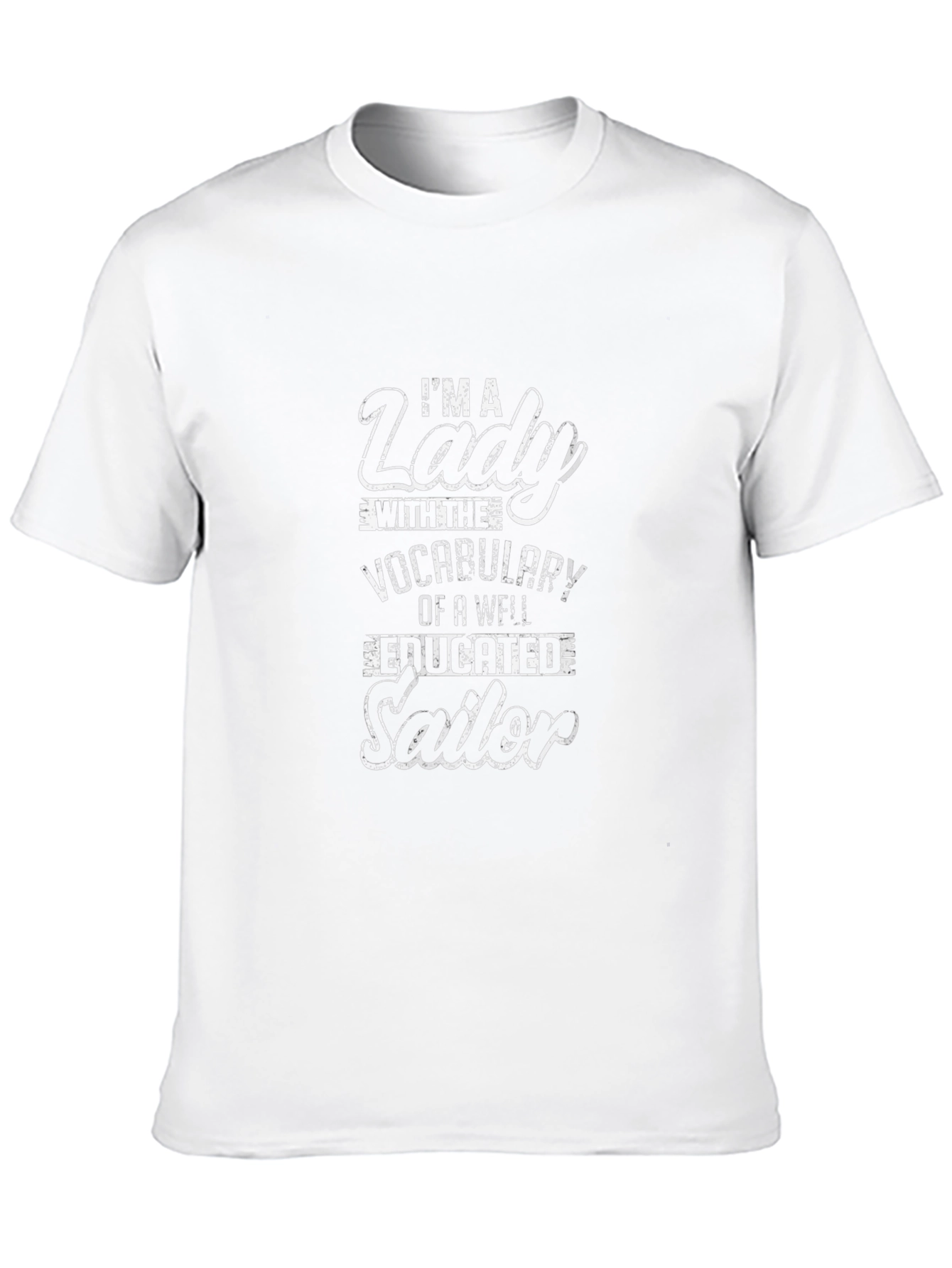 Im a Lady with Sailor Vocabulary Graphic Tee