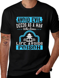 Avoid Evil Deeds T-Shirt - Graphic Print Tee