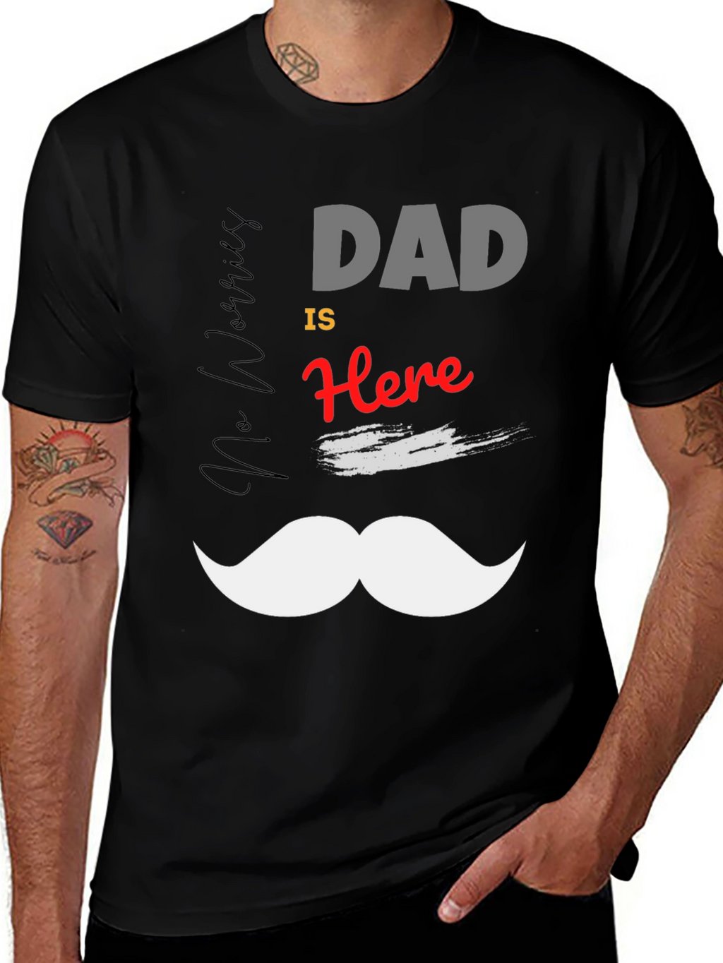 Dad Is Here T-Shirt: Funny Fathers Day Tee