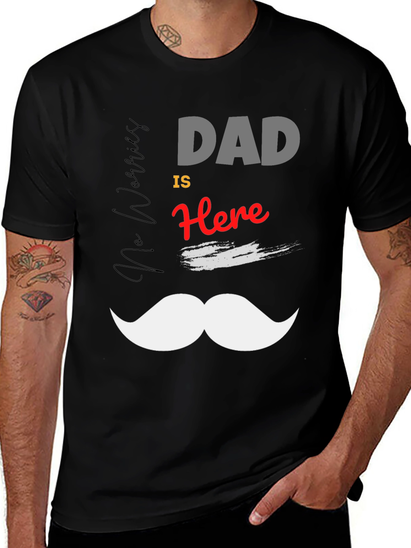 Dad Is Here T-Shirt: Funny Fathers Day Tee