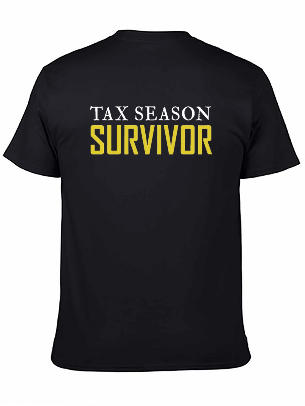Tax Season Survivor T-Shirt - Black