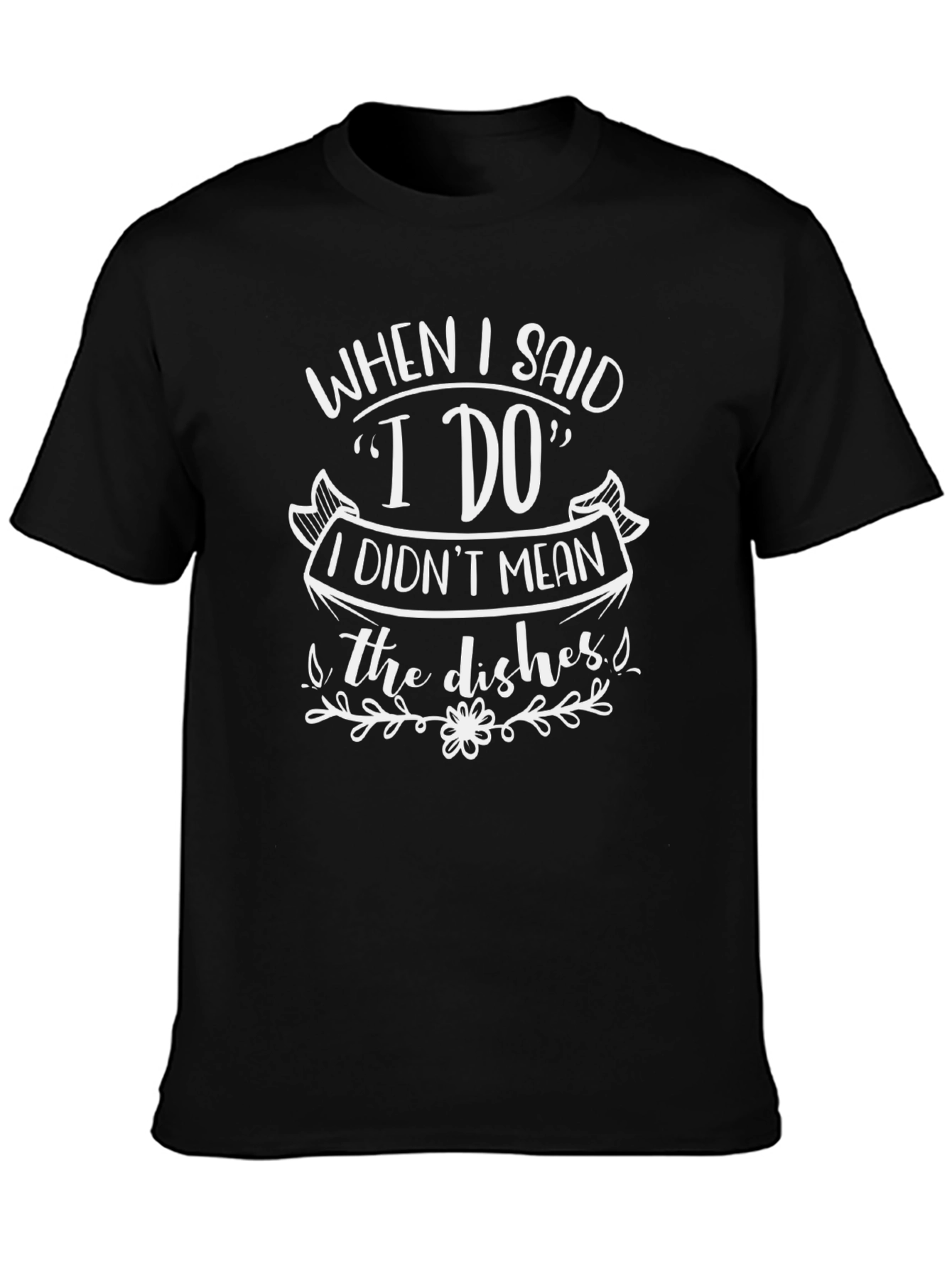 Funny I Do Dish Duty Black Graphic Tee