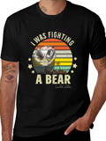 I Was Fighting A Bear T-Shirt