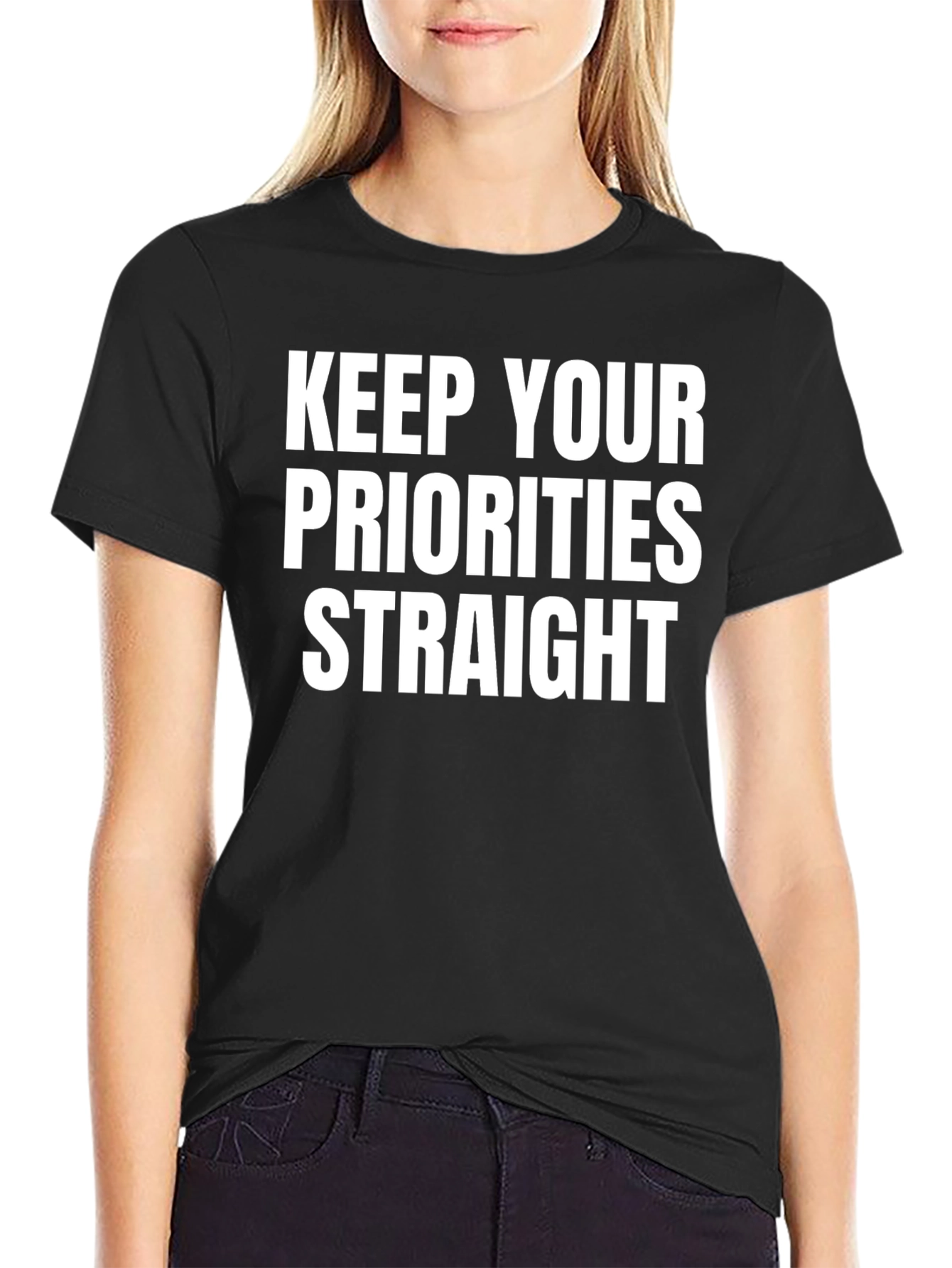 Keep Your Priorities Straight Black Tee