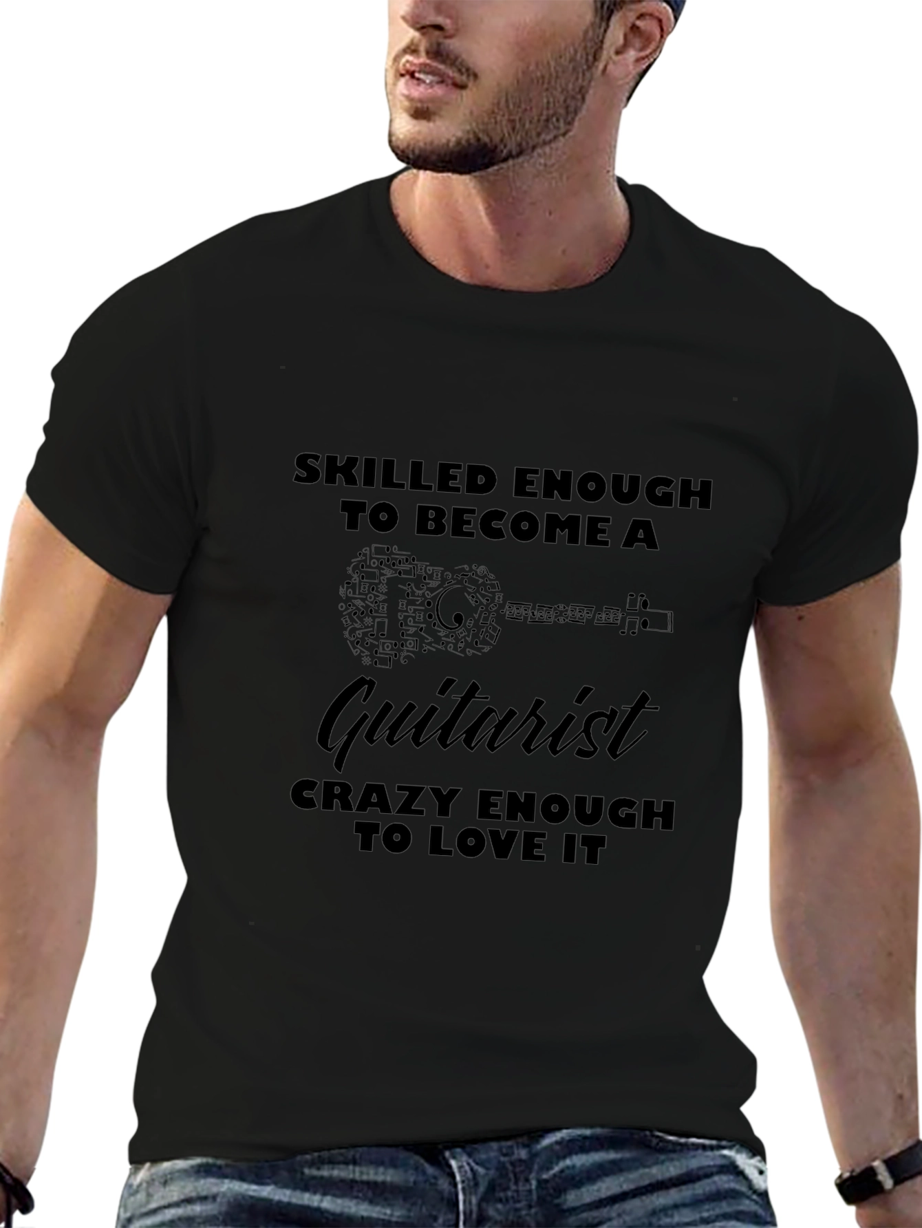 Guitarist T-Shirt - Skilled Enough Crazy Enough