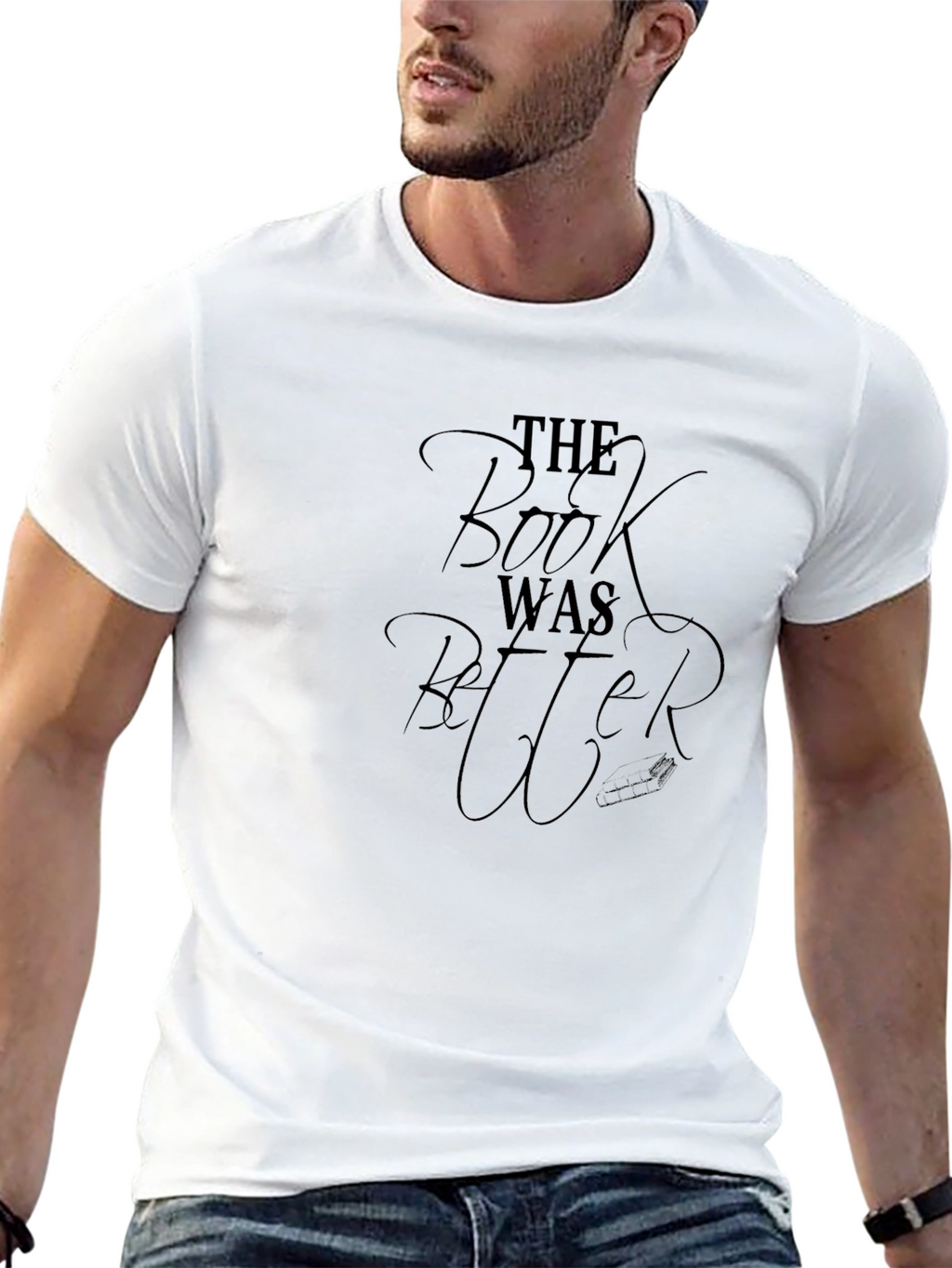 The Book Was Better Graphic Tee