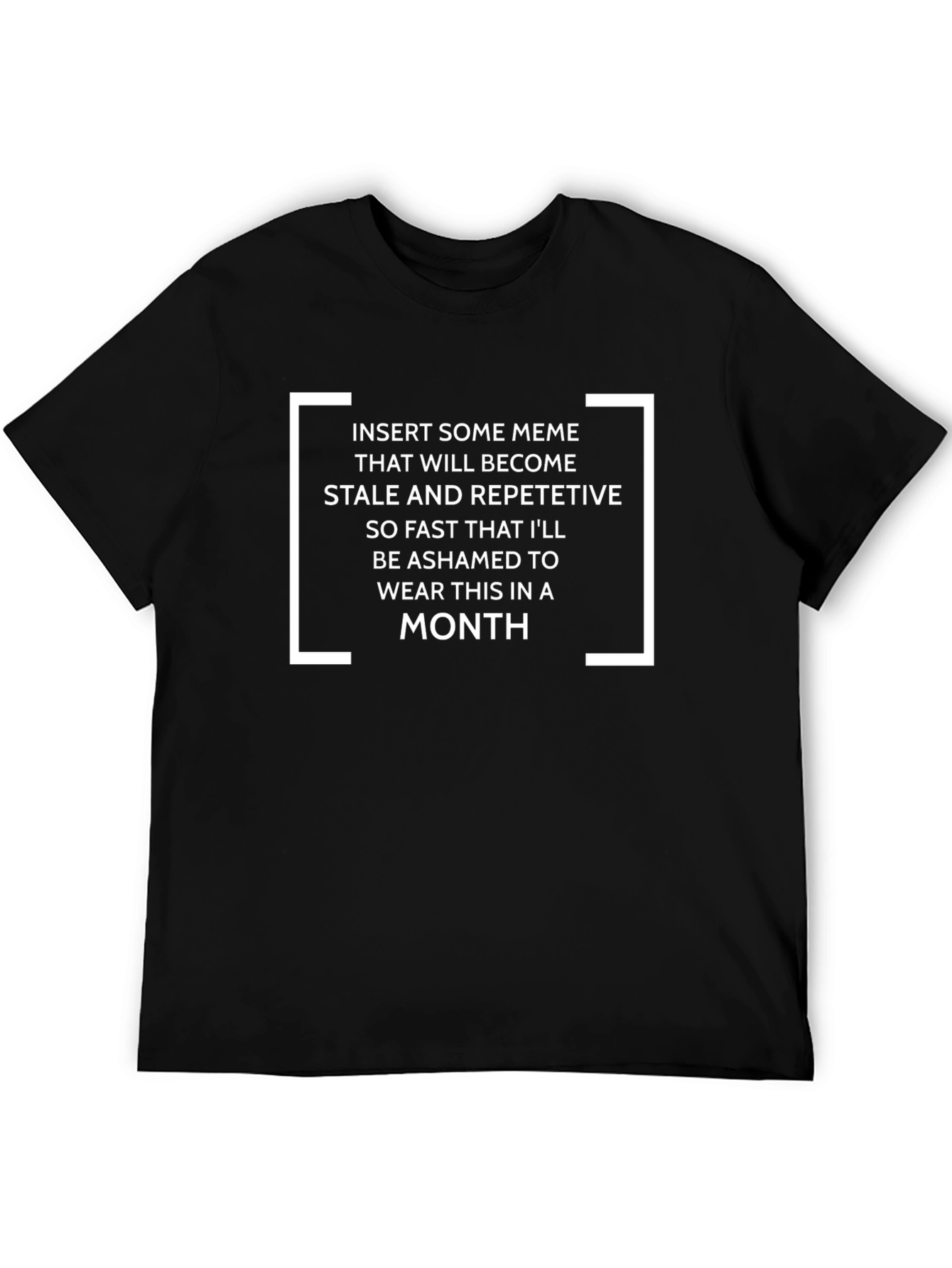 Meme T-Shirt: Humor That Expires Quickly!