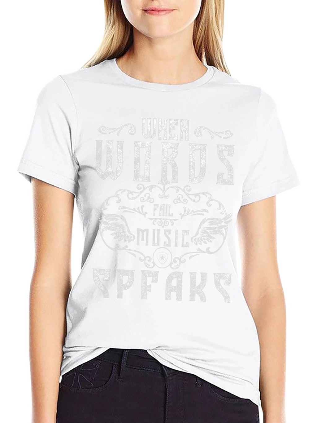 When Words Fail Music Speaks Graphic Tee