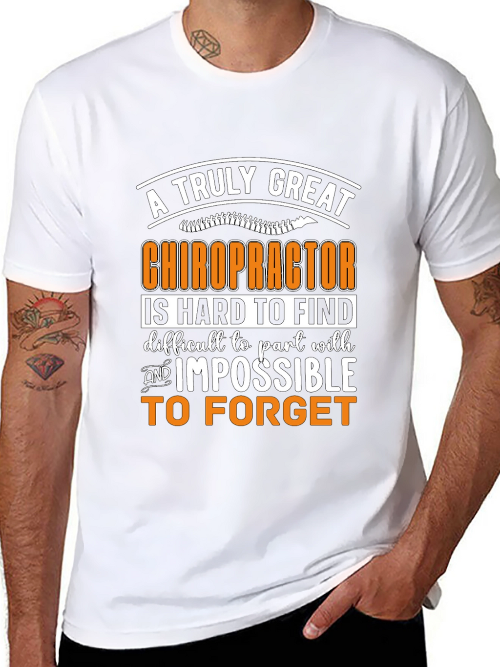 Chiropractor Graphic T-Shirt: Truly Great and Unforgettable!