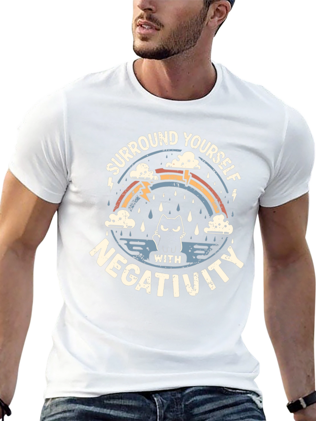 Surround Yourself with Negativity T-Shirt