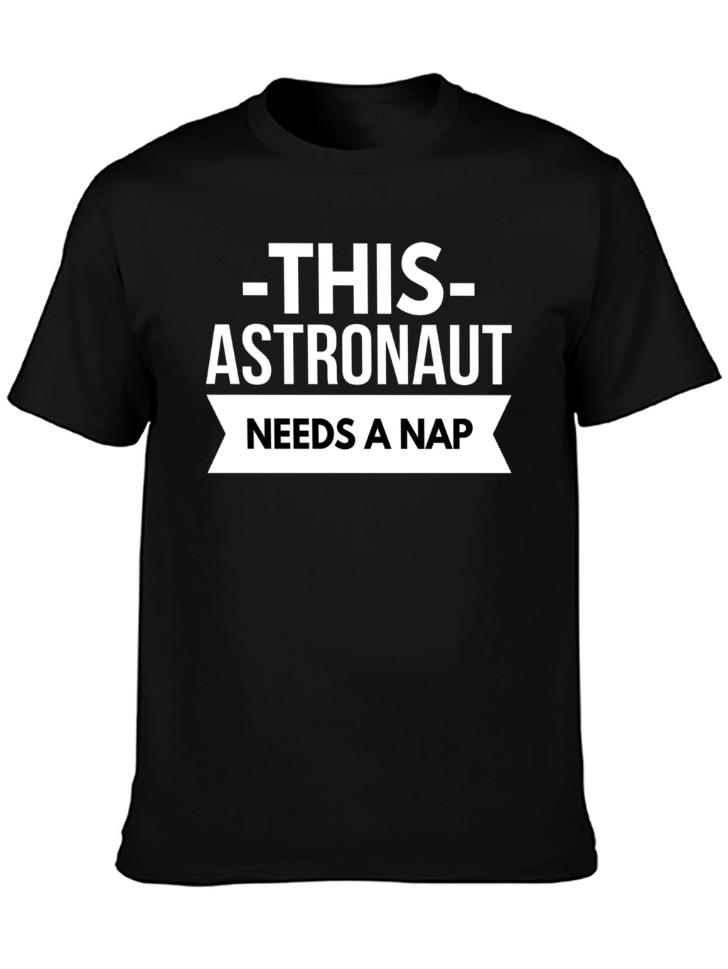 Astronaut Needs A Nap Black T-Shirt
