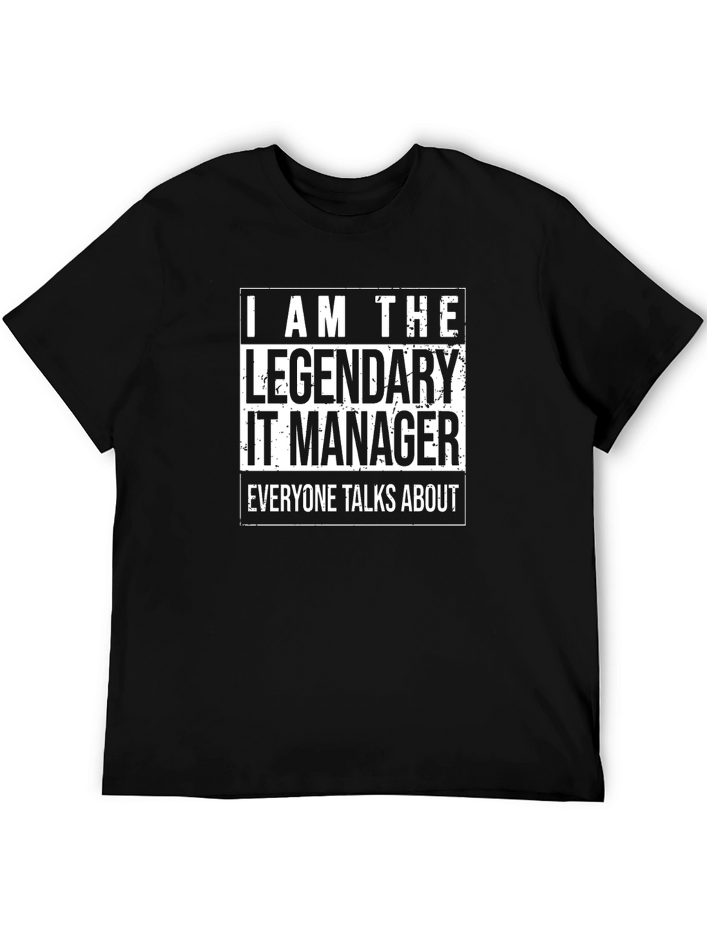 Legendary IT Manager Black T-Shirt