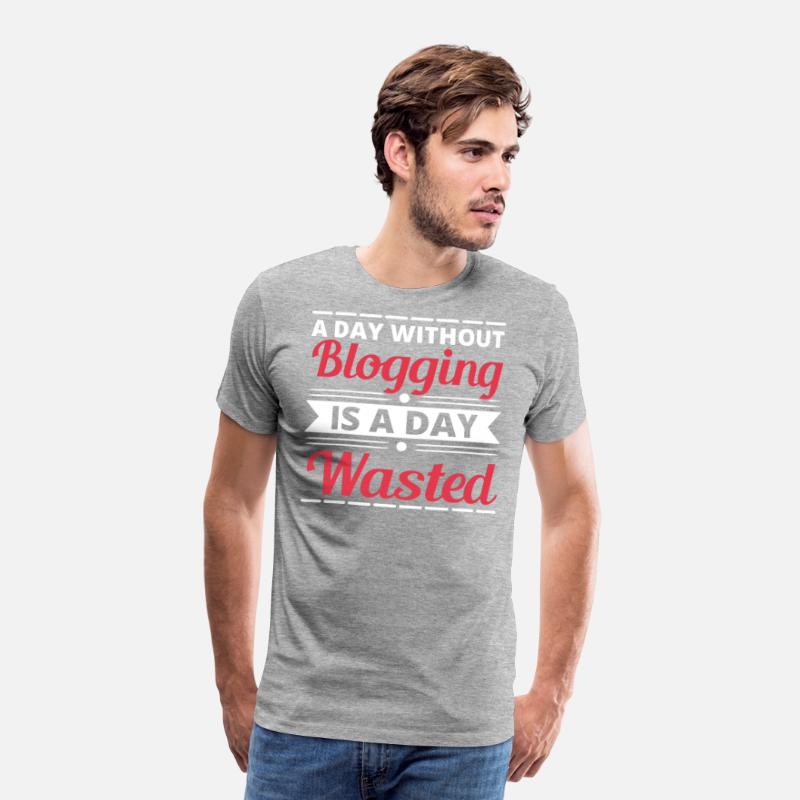 A Day Without Blogging Is A Day Wasted Blog