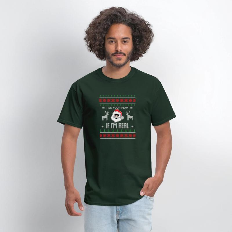 A Your Mom If I'M Real Santa Ugly