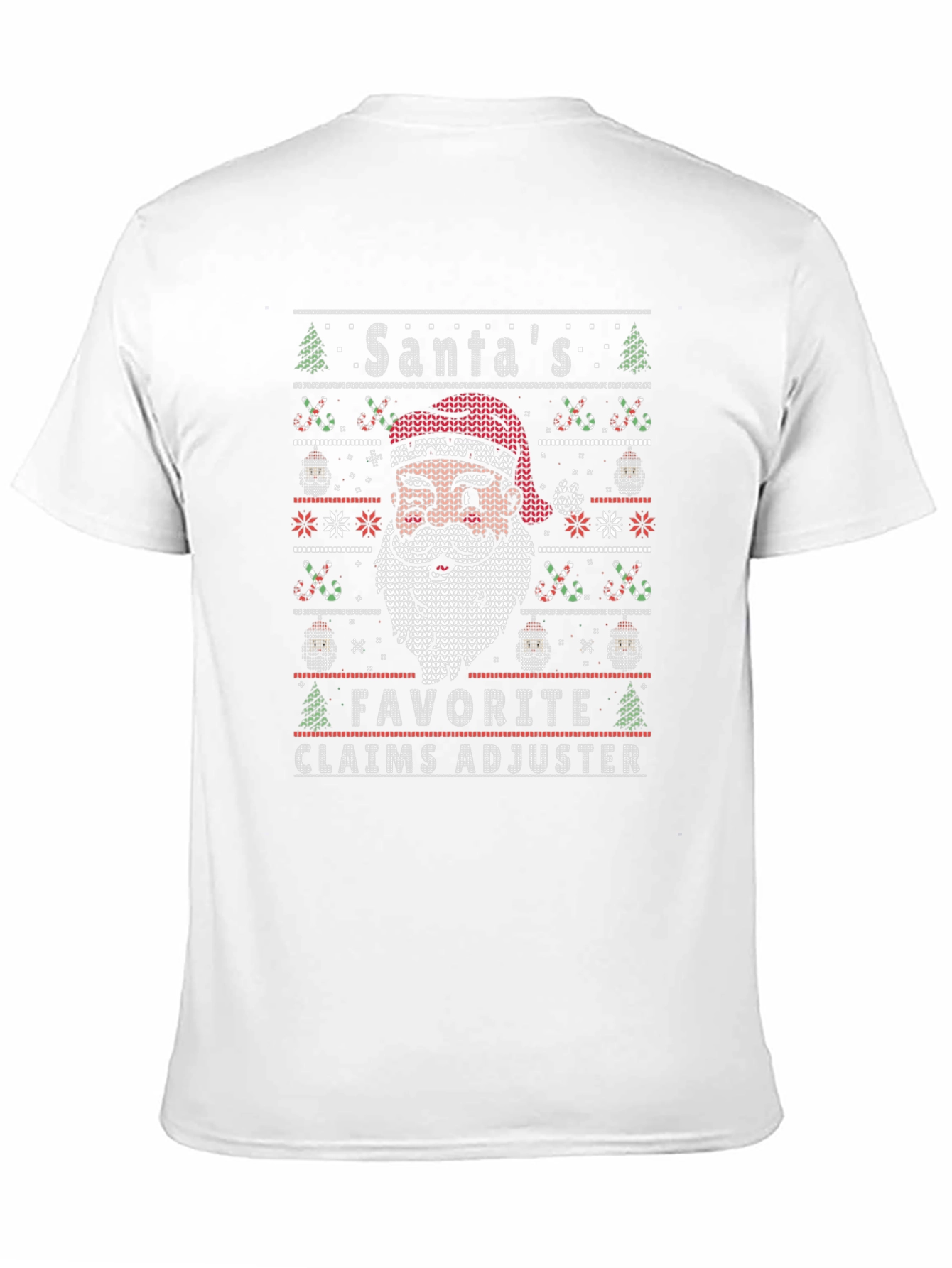 Santas Favorite Claims Adjuster Ugly Christmas Sweater T-Shirt