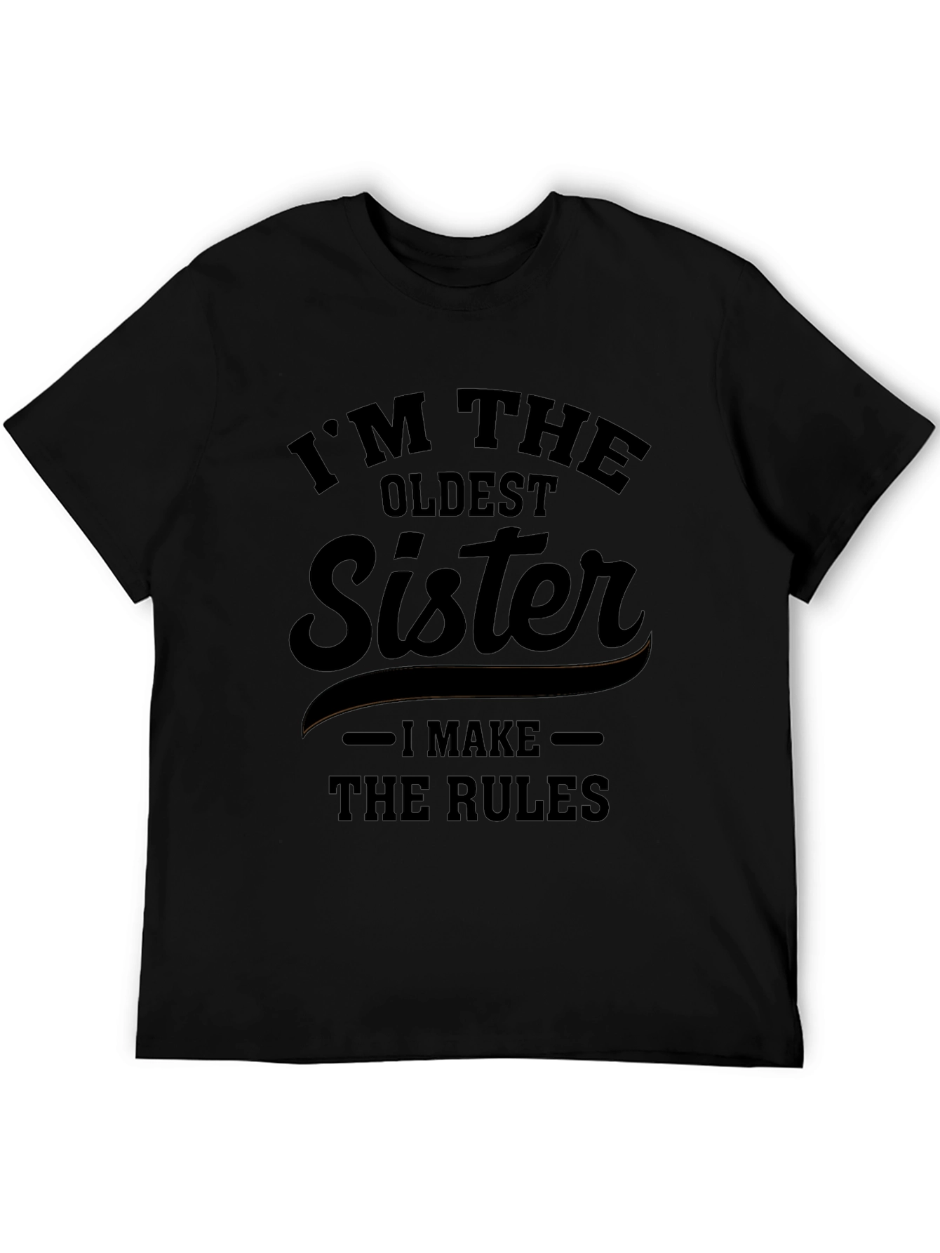 Oldest Sister Rules T-Shirt