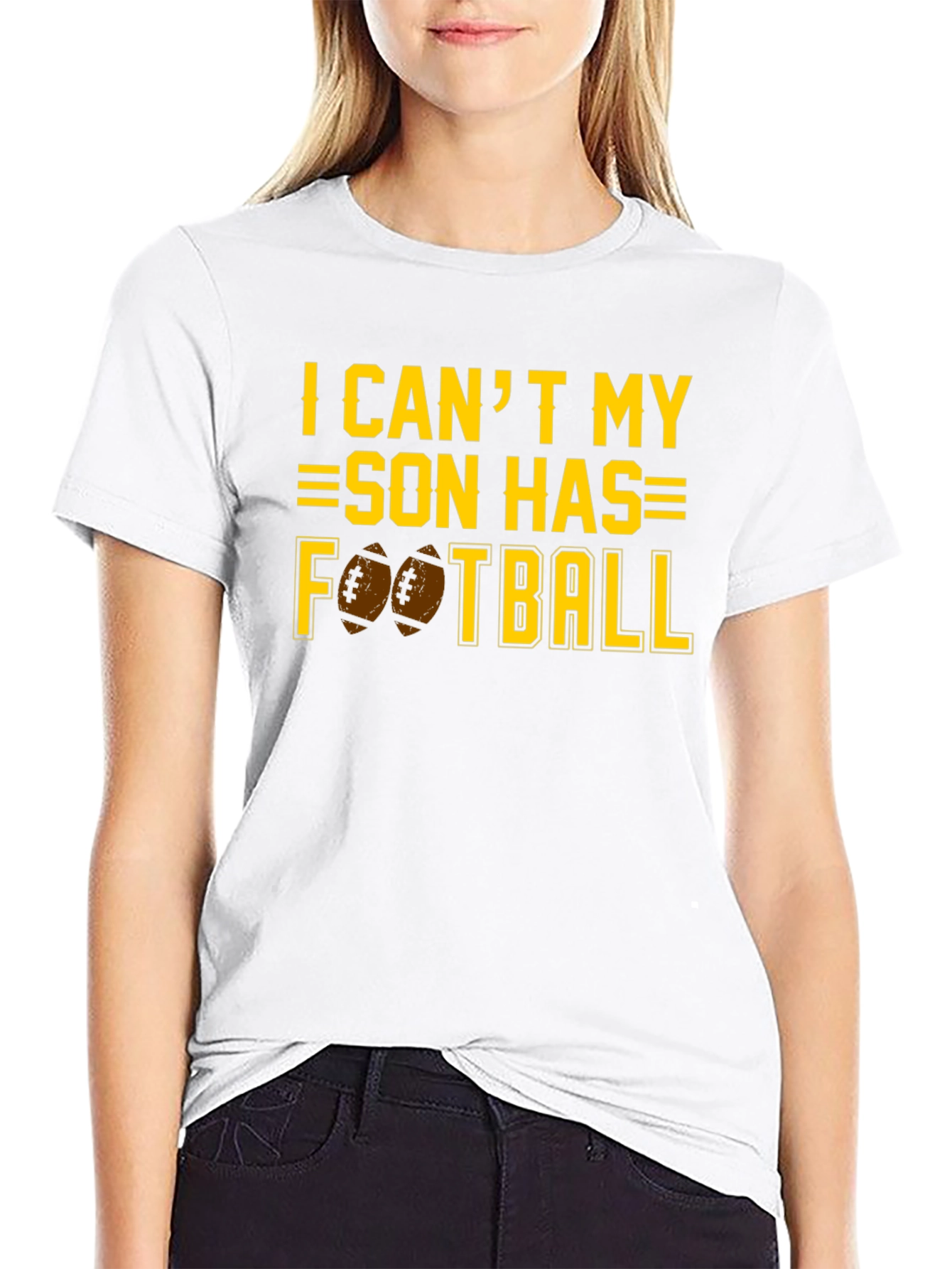 I Cant My Son Has Football T-Shirt