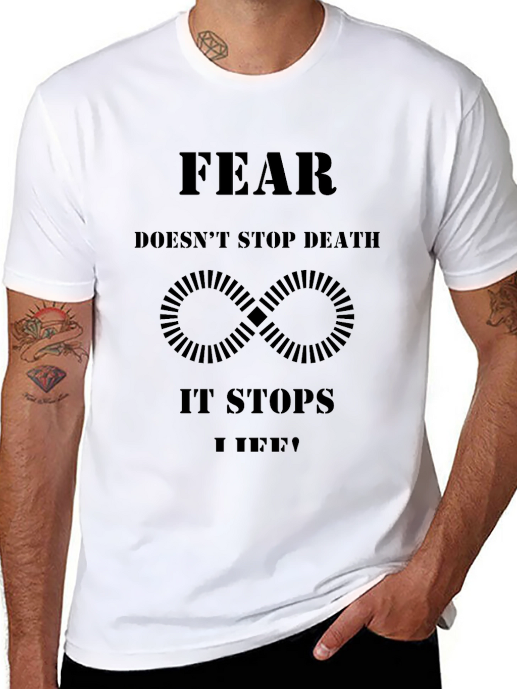 Fear Stops Life T-Shirt